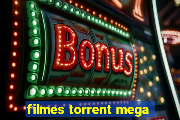 filmes torrent mega